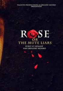 Rose on the mute liars