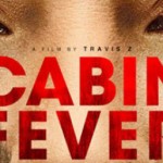 Cabin Fever remake