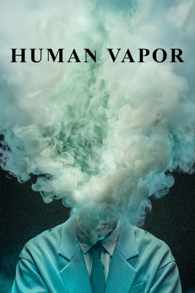 Human Vapor - Affiche officielle Netflix