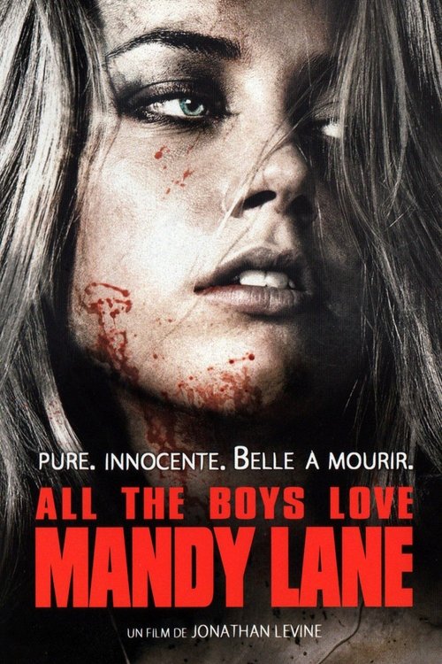 All the Boys Love Mandy Lane 2006