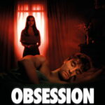 Affiche du film Obsession de Curry Barker