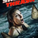 Shark Thrash - Affiche officielle The Asylum