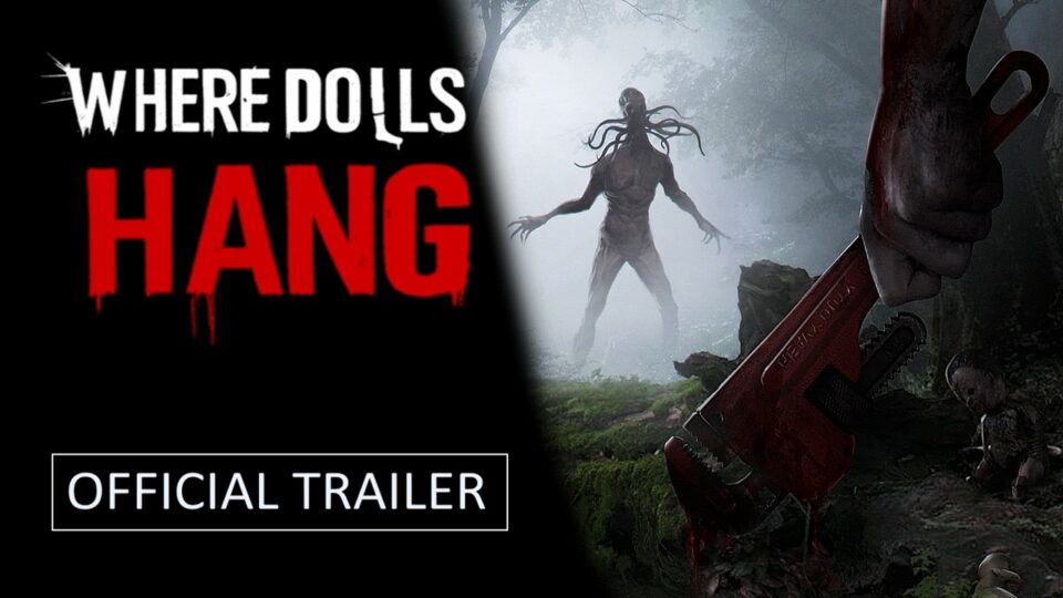 Where Dolls Hang – Jeu d'horreur de Steelkrill inspiré de l'île des Poupées