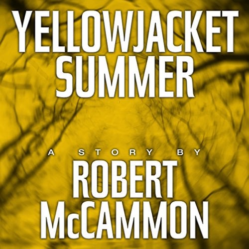 Yellowjacket Summer – La nouvelle horrifique de Robert McCammon adaptée au cinéma par Gary Dauberman