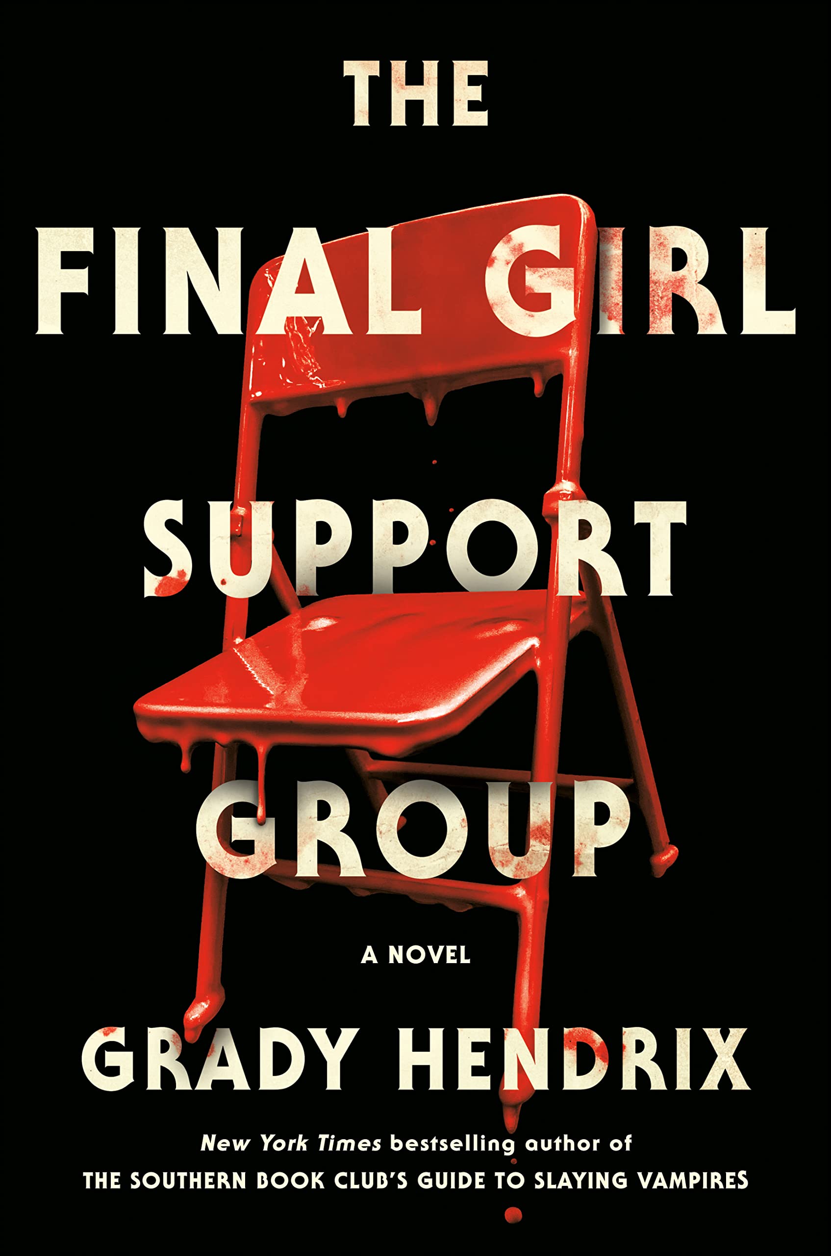Couverture du roman The Final Girl Support Group de Grady Hendrix