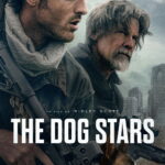 The Dog Stars - Affiche officielle du film de Ridley Scott