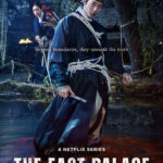 Affiche officielle de la série Netflix The East Palace avec Nam Joo-hyuk et Roh Yoon-seo