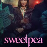 Affiche de Sweetpea avec Ella Purnell dans le rôle de Rhiannon Lewis