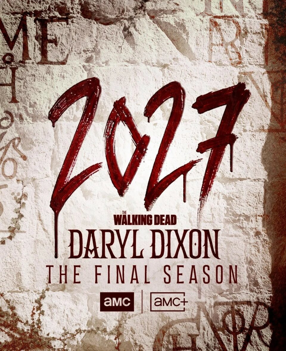 The Walking Dead: Daryl Dixon saison finale 2027