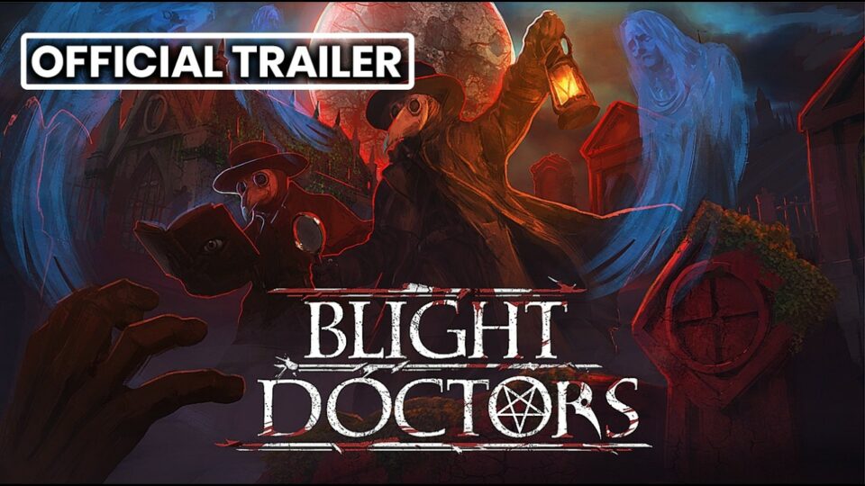 Bande-annonce de Blight Doctors, RPG coopératif d'exorcisme sur Steam