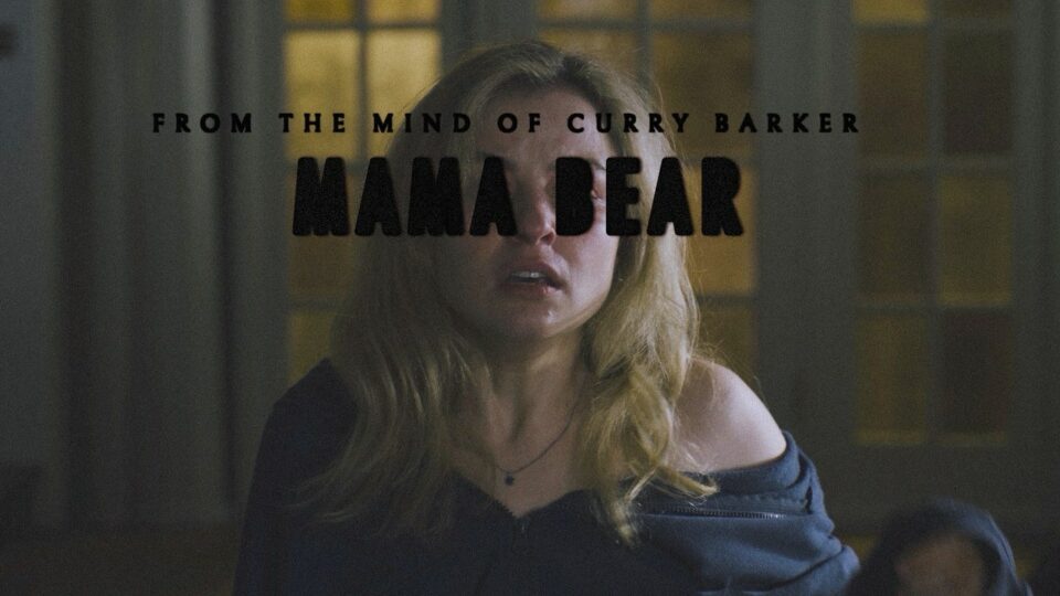 Mama Bear de Curry Barker : affiche du court métrage d’horreur