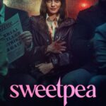 Sweetpea saison 2 : affiche de la série avec Ella Purnell